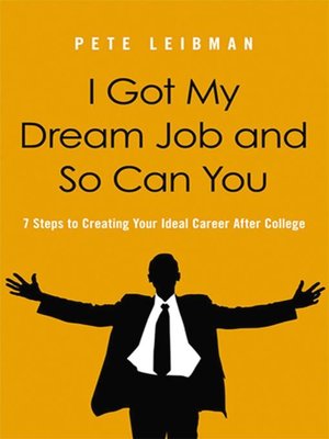 cover image of I Got My Dream Job and So Can You